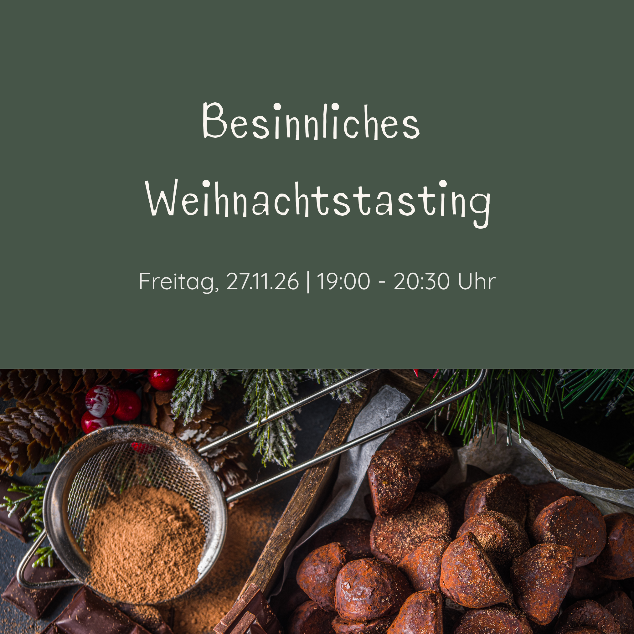 Weihnachtstasting – Mit allen Sinnen in die Adventszeit | Freitag, 27.11.2026
