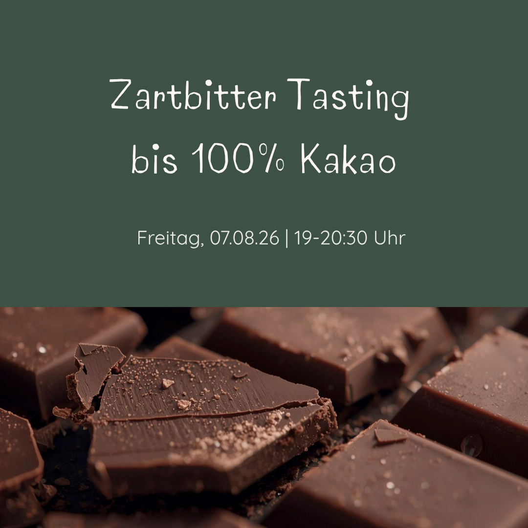 Zartbitter Tasting – Verkostung von Schokoladen aus seltenen Urkakaos bis 100% | Freitag, 07.08.2026
